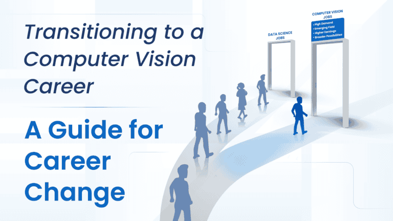 change to a computer vision career from other careers